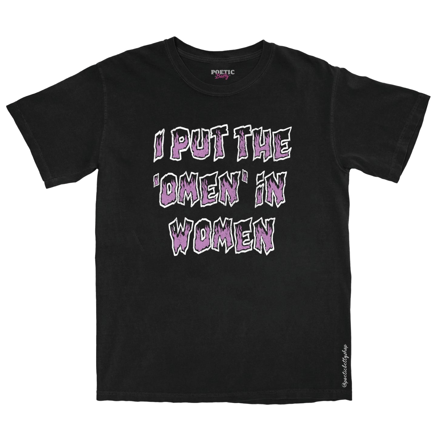 I Put The Omen in Women Feminist Horror T-Shirt Black Unisex
