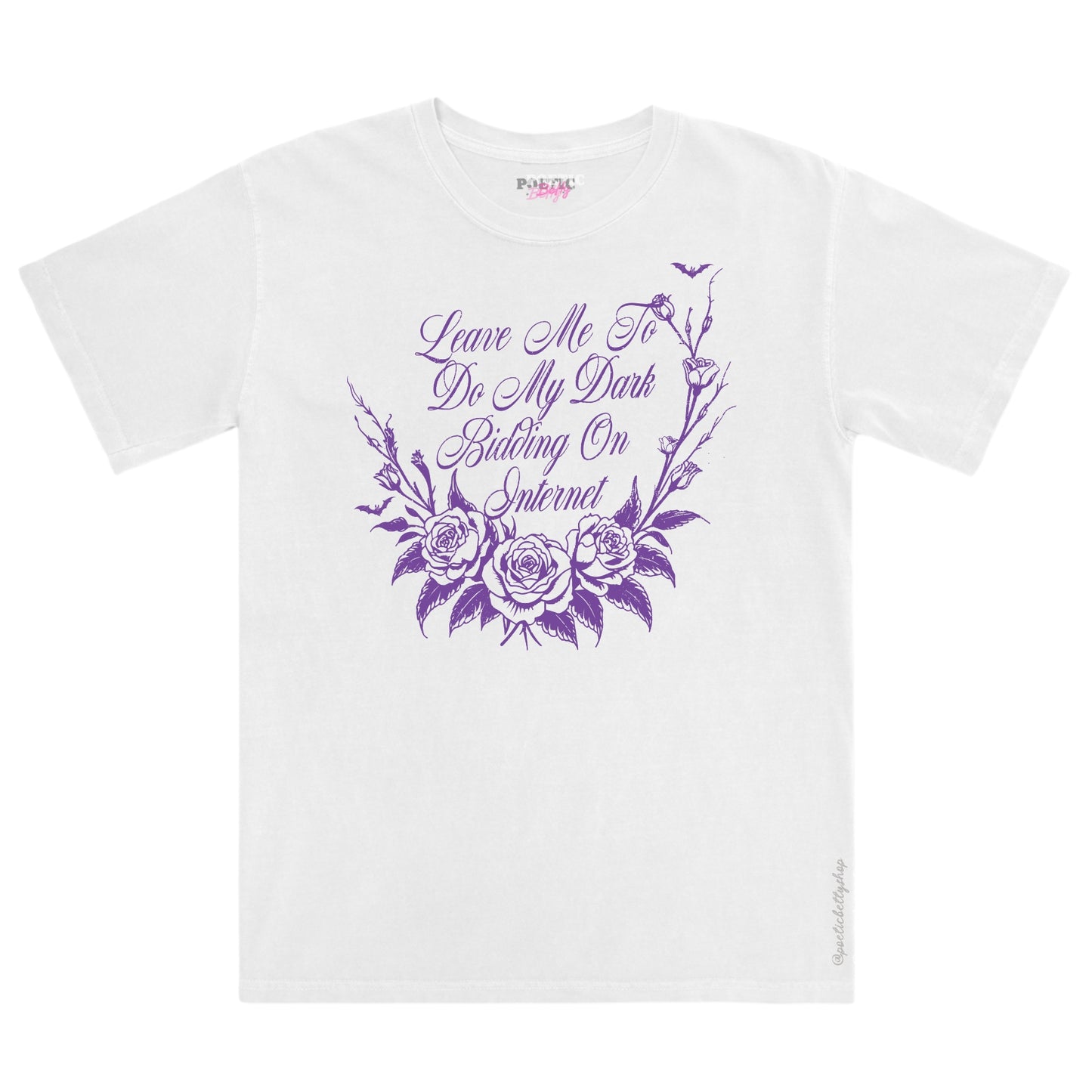 Leave Me To Do My Dark Bidding on the Internet WWDITS Shirt White Unisex