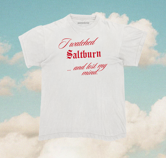 Saltburn Movie Inspired Lost My Mind Slogan Unisex T-Shirt