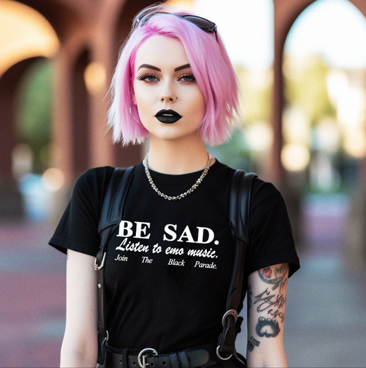 Be Sad Listen To Emo Join The Black Parade Unisex T-Shirt