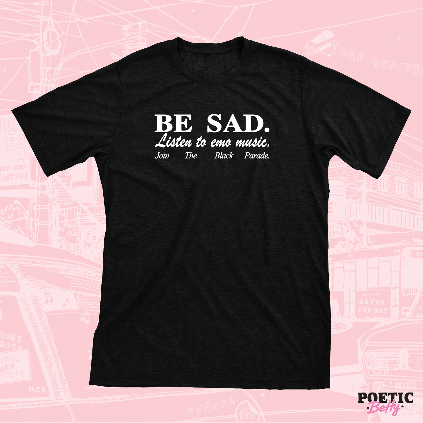 Be Sad Listen To Emo Join The Black Parade Unisex T-Shirt