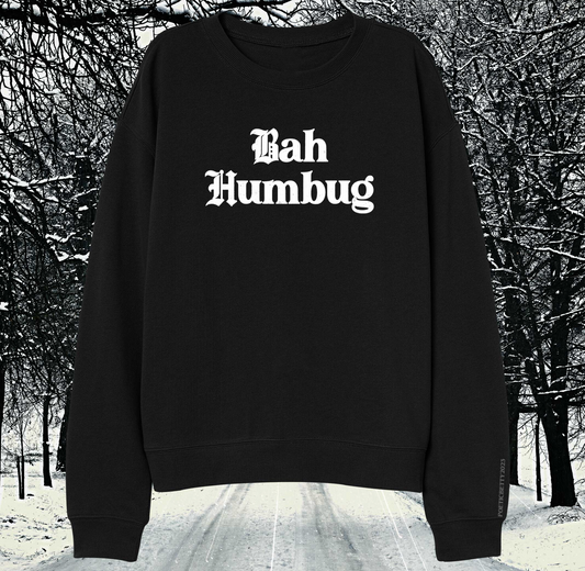 Bah Humbug Emo Black Slogan Unisex Sweatshirt