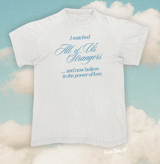 All Of Us Strangers Movie Inspired Power of Love Film Slogan Unisex T-Shirt