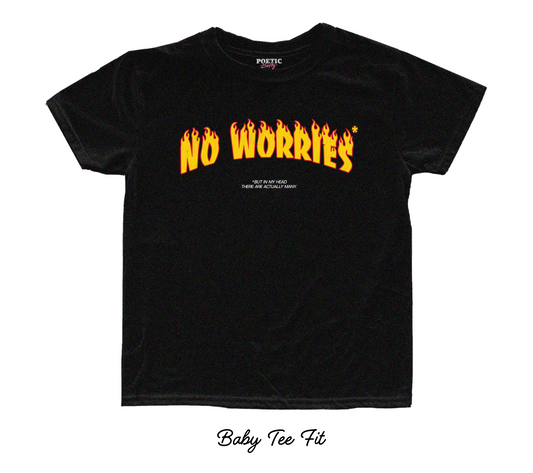 No Worries Flames Quote Retro Baby Fit Youth T-Shirt