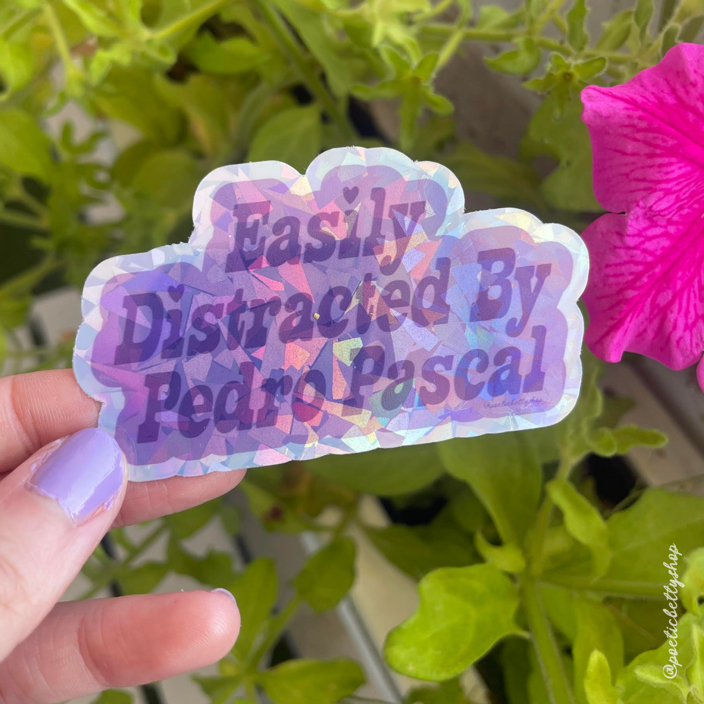 Easily Distracted By Pedro Pascal Vinyl Holographic Stickers