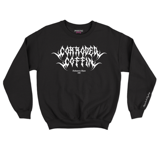 Corroded Coffin Metalcore Halloween Show 1985 Black Crew Neck Sweatshirt
