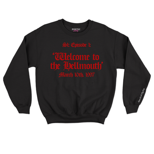 Welcome To The Hellmouth Episode 1  Crew Neck Sweatshirt