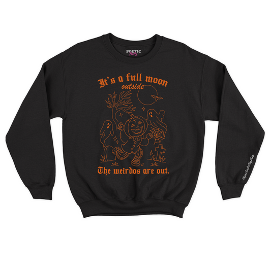 It's A Full Moon, The Weirdo's Are Out Hocus Pocus Halloween Pumpkin Crew Neck Sweatshirt