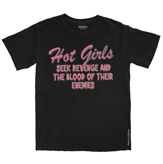Hot Girls Seek Revenge and The Blood Of Their Enemie T-Shirt Unisex