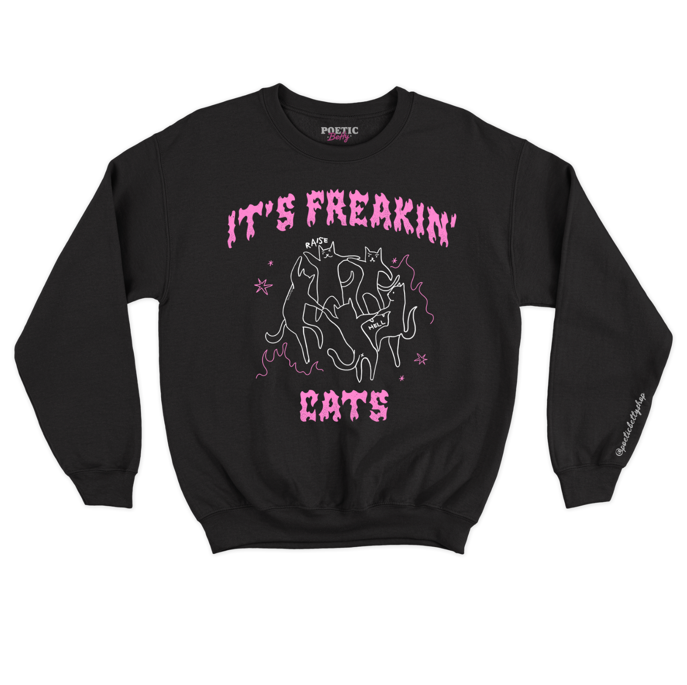 It's Freakin' Cats! Halloween Feline Raise Hell Crew Neck Sweatshirt