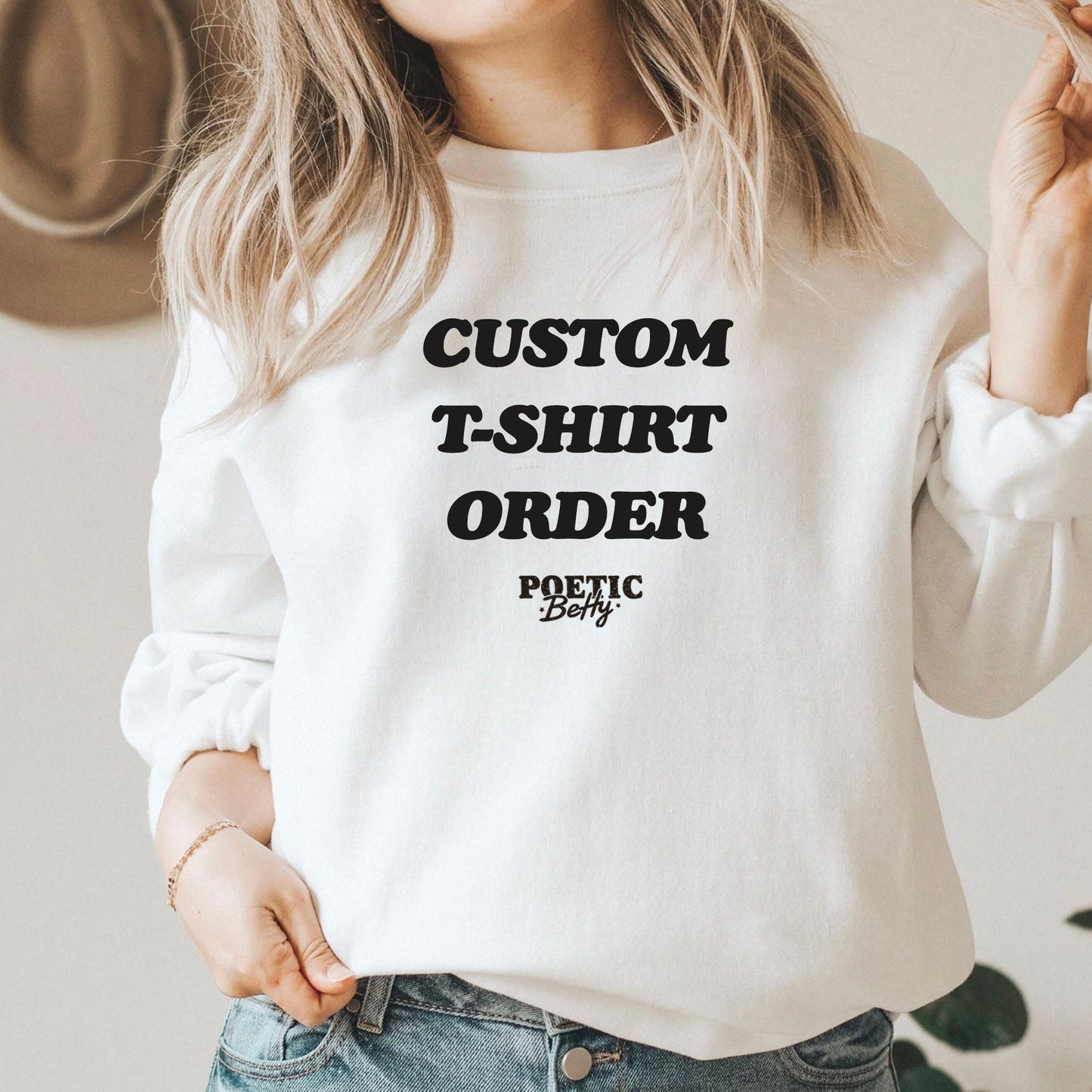 Custom Order Sweatshirt