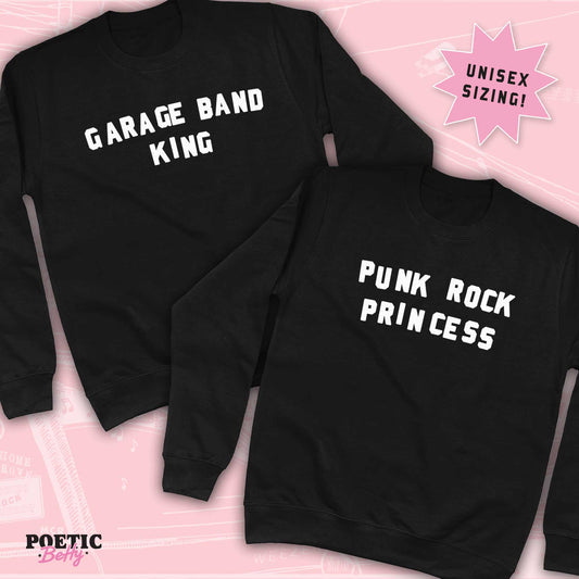 Pop Punk Duo Garage Band King Punk Rock Princess Unisex Sweatshirt