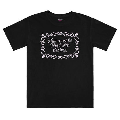 That Must Be Nigel With The Brie Vintage Scroll Unisex T-Shirt