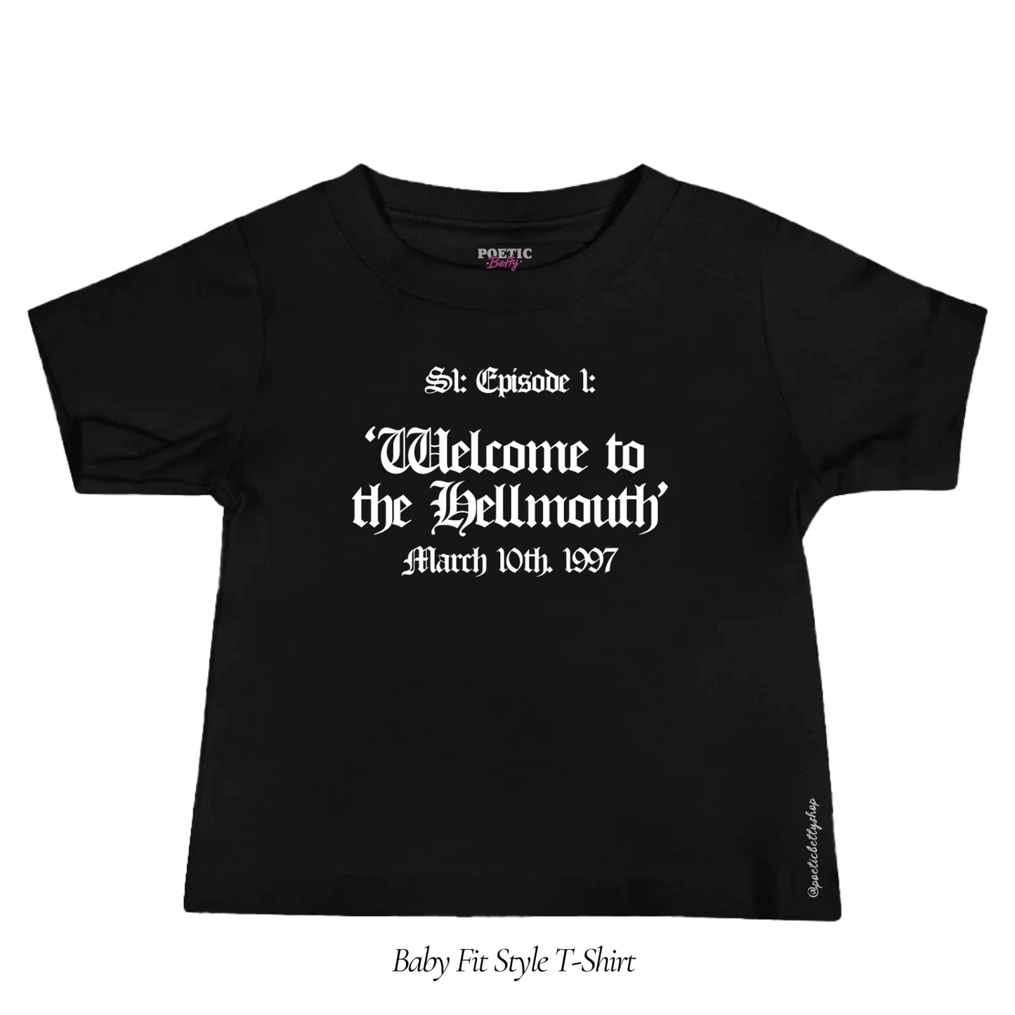 Welcome To The Hellmouth Episode 1 Baby Tee