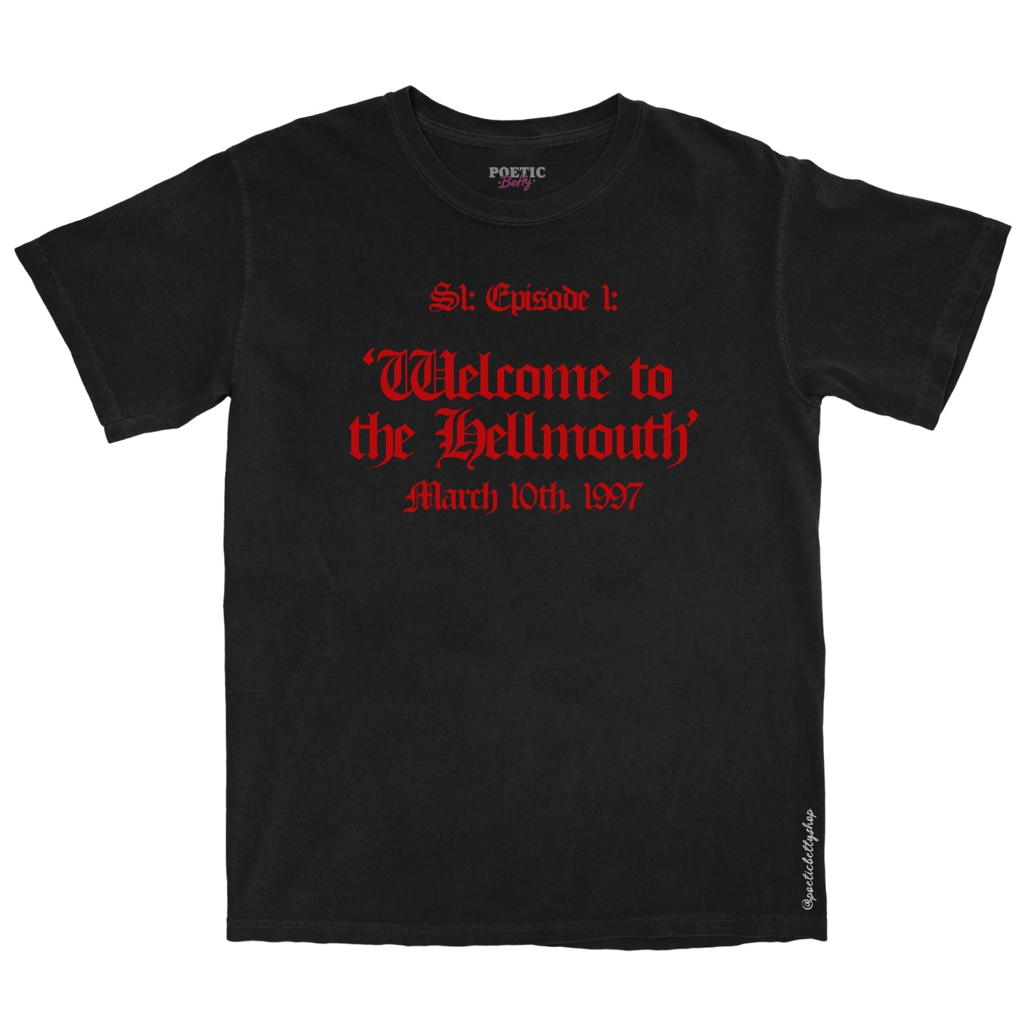 Welcome To The Hellmouth Episode 1 T-Shirt - Black Unisex