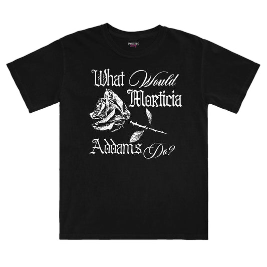 What Would Morticia Addams Do Black Rose Cotton T-Shirt