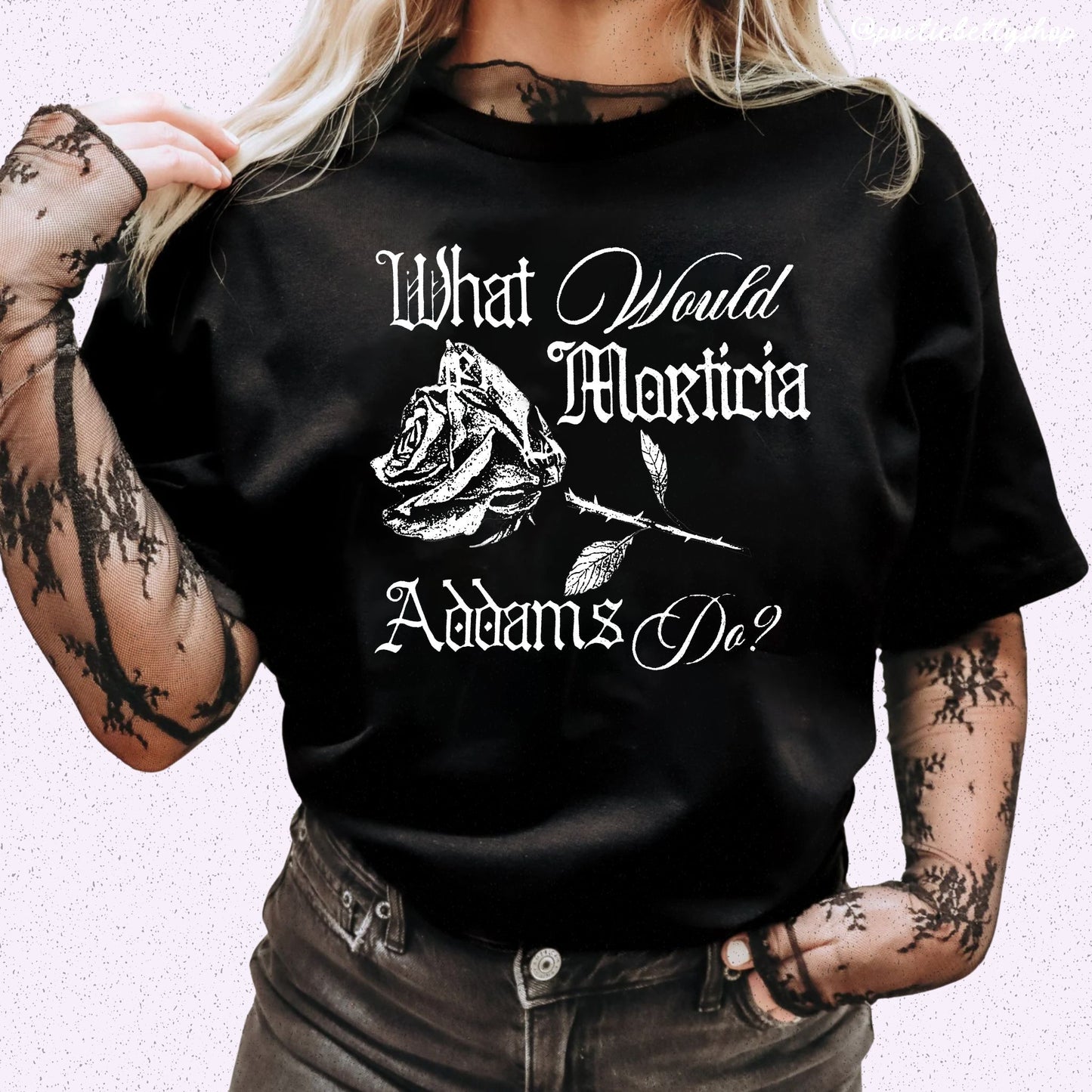 What Would Morticia Addams Do Black Rose Cotton T-Shirt