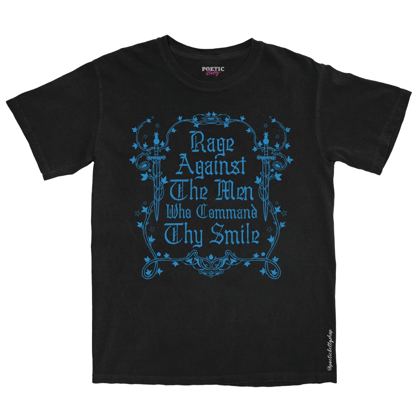 Rage Against The Men Who Command Thy Smile Medieval Feminist T-Shirt Black Unisex
