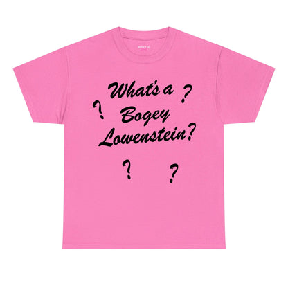 What's a Bogey Lowenstein? Movie Vintage T-Shirt