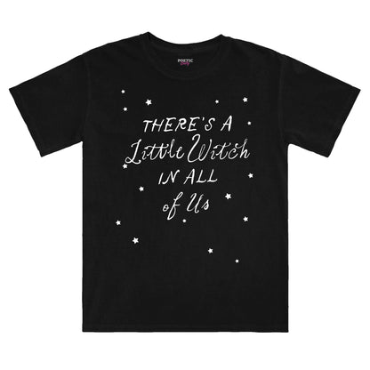 There's A Little Witch In All of Us Magic T-Shirt