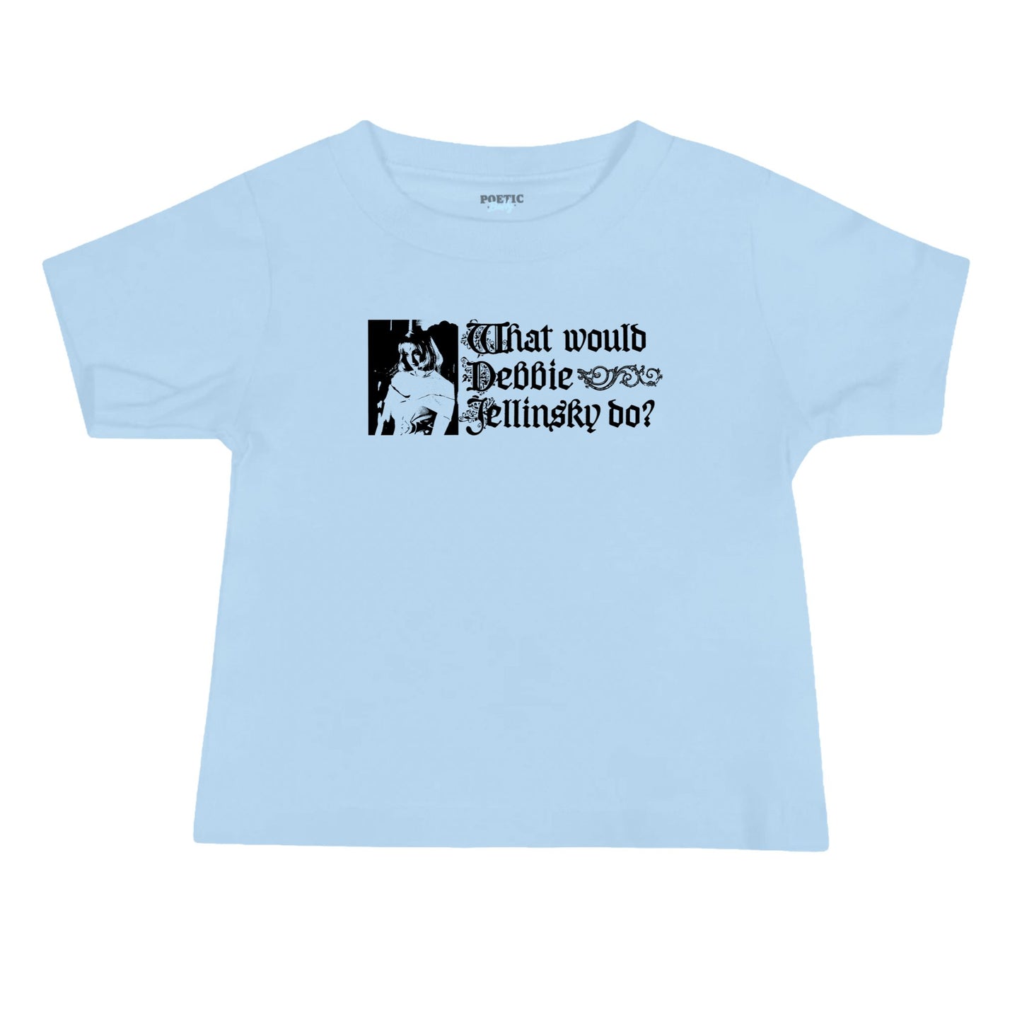 What Would Debbie Jellinksy Do? Pastel Baby Tee