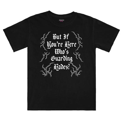 Captain Holt But If You're Here Who's Guarding Hades? Quote TV T-Shirt