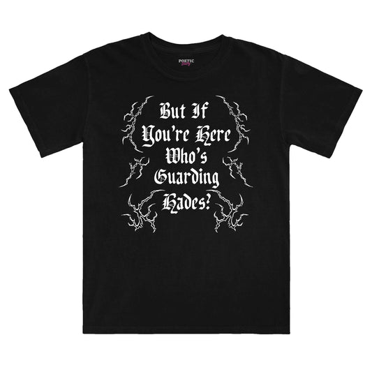 Captain Holt But If You're Here Who's Guarding Hades? Quote TV T-Shirt
