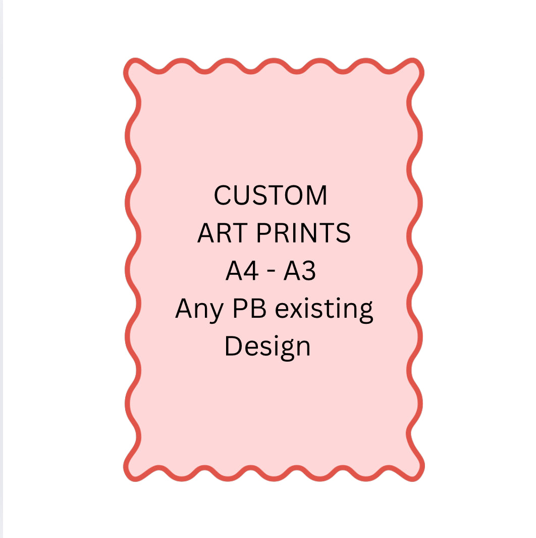 Custom Art Print - Sizes A4 - A3