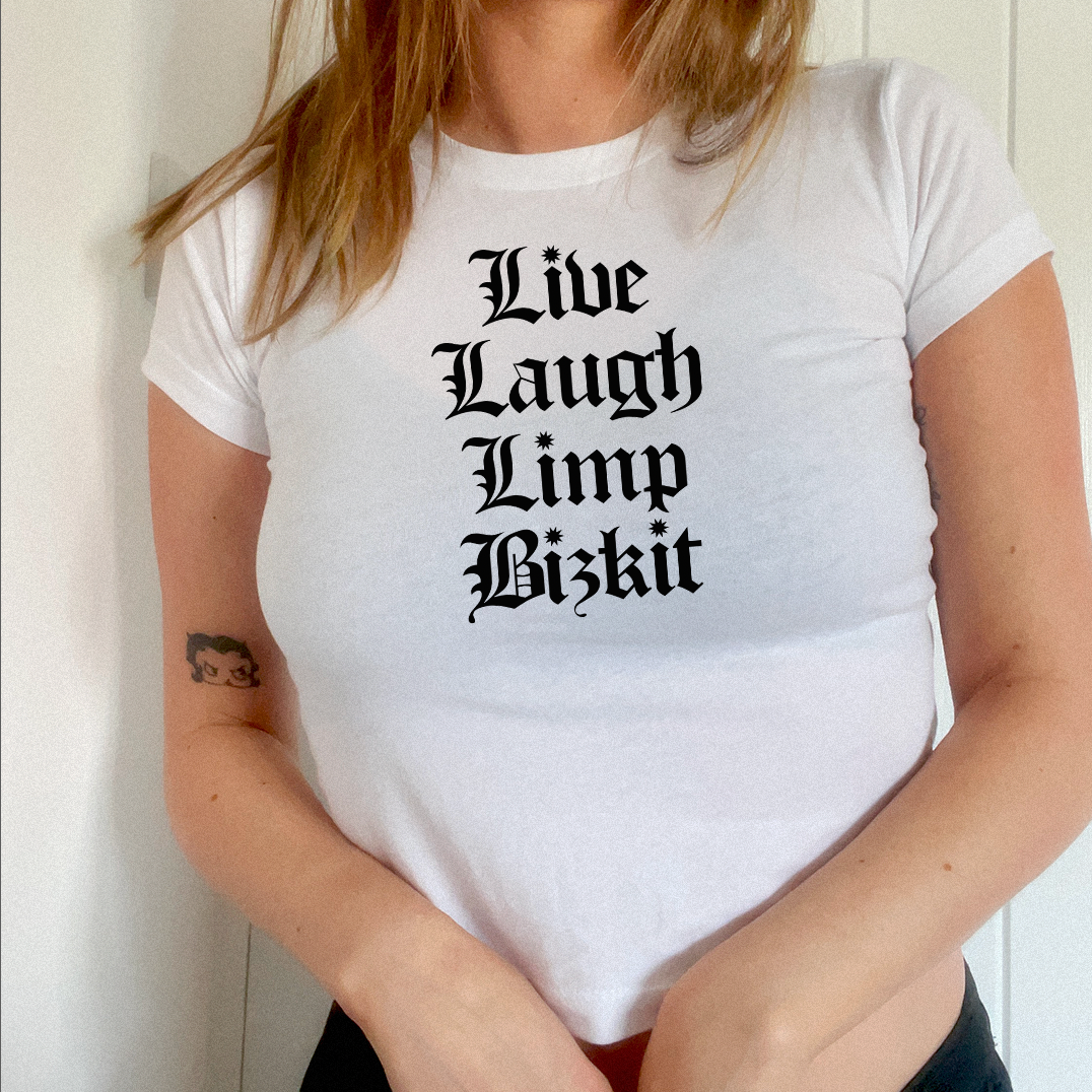 Live Laugh Limp Bizkit Nu Metal Inspired Baby Tee