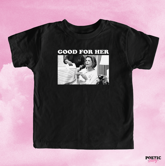Good For Her Lucille Bluth Arrested Development Meme Inspired Baby Tee