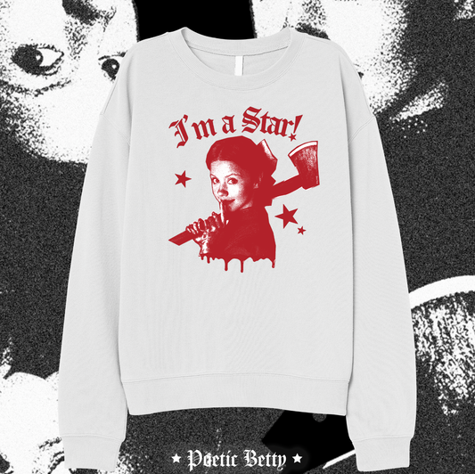 Pearl X I'm a Star Mia Goth Movie Horror Inspired Graphic Sweatshirt