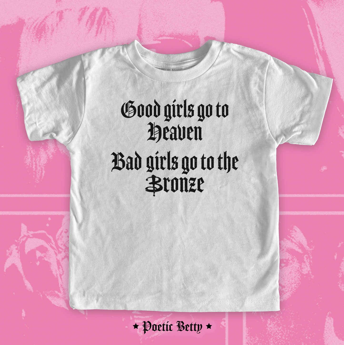 Bad Girls Bronze Buffy Vampire Slayer inspired Baby Tee