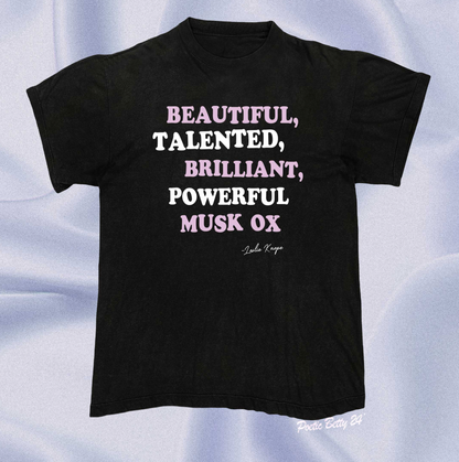 Galentine's Day Beautiful, Talented, Brilliant, Powerful Musk Ox Leslie Knope Parks & Recreation Unisex T-Shirt
