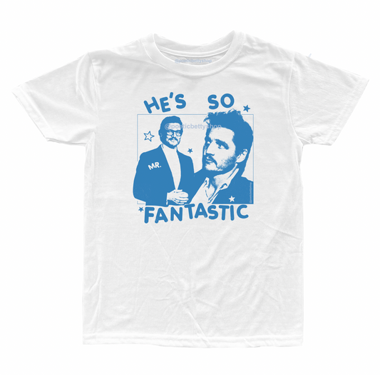 Pedro Pascal He's So Mr. Fantastic Inspired Parody 100% Cotton Unisex T-Shirt