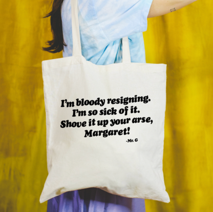 Mr G Summer Heights High Quote Meme Inspired Black Cotton Tote Bag