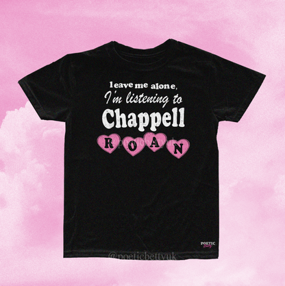 Leave Me Alone, I'm Listening to Chappell Roan Pink Pony Club Hearts Inspired Unisex T-Shirt