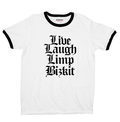 Live Laugh Limp Bizkit Retro Ringer T-Shirt Unisex 100% Cotton