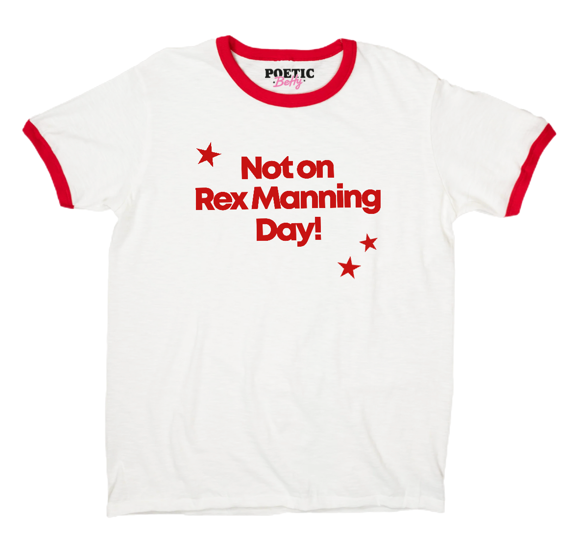 Not On Rex Manning Day Retro Red Ringer Empire Records Movie T-Shirt Quote