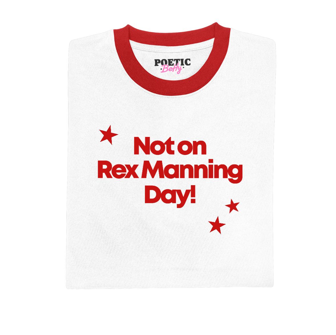 Not On Rex Manning Day Retro Red Ringer Empire Records Movie T-Shirt Quote
