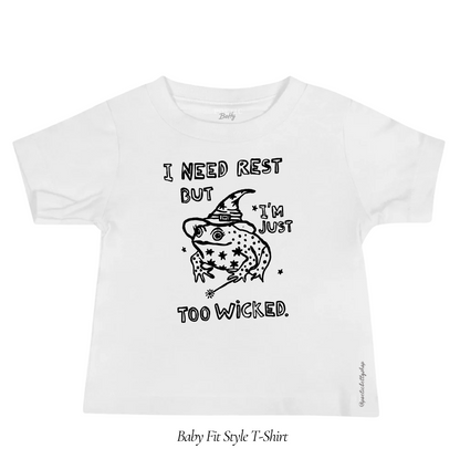 Witch Toad Magical I Need Rest But I'm Too Wicked T-Shirt Baby Tee