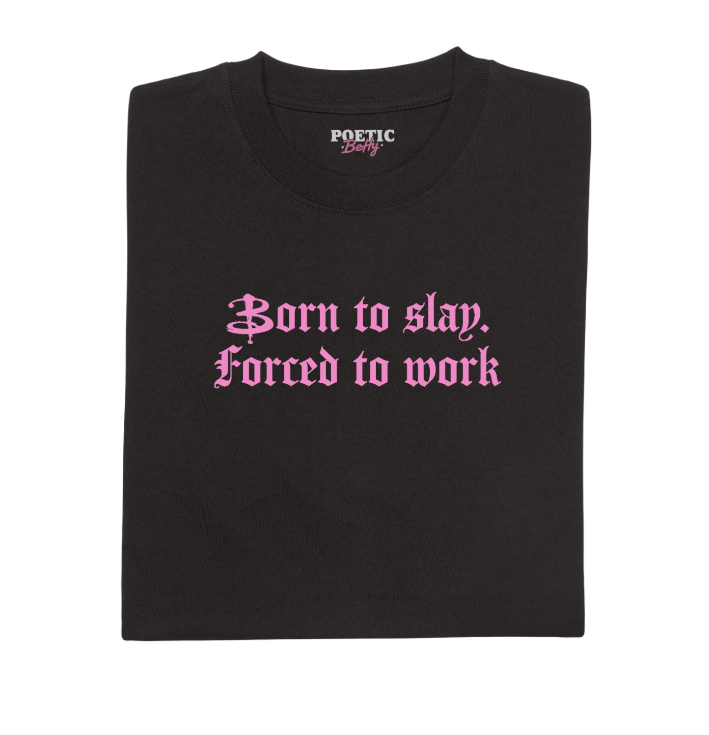 Born to Slay, Forced to Work 90s Vampire Graphic Unisex T-Shirt