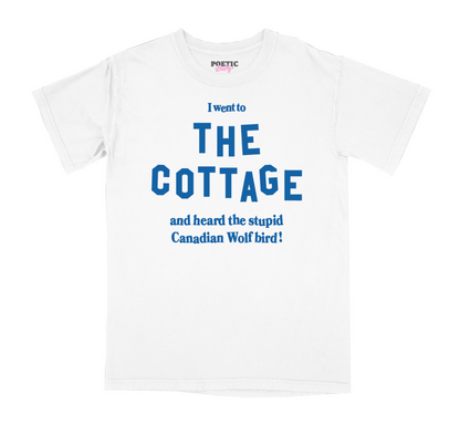 I'm Coming To The Cottage Hollander Rozanov Rivalry Canadian Wolf Bird T-Shirt 100% Cotton