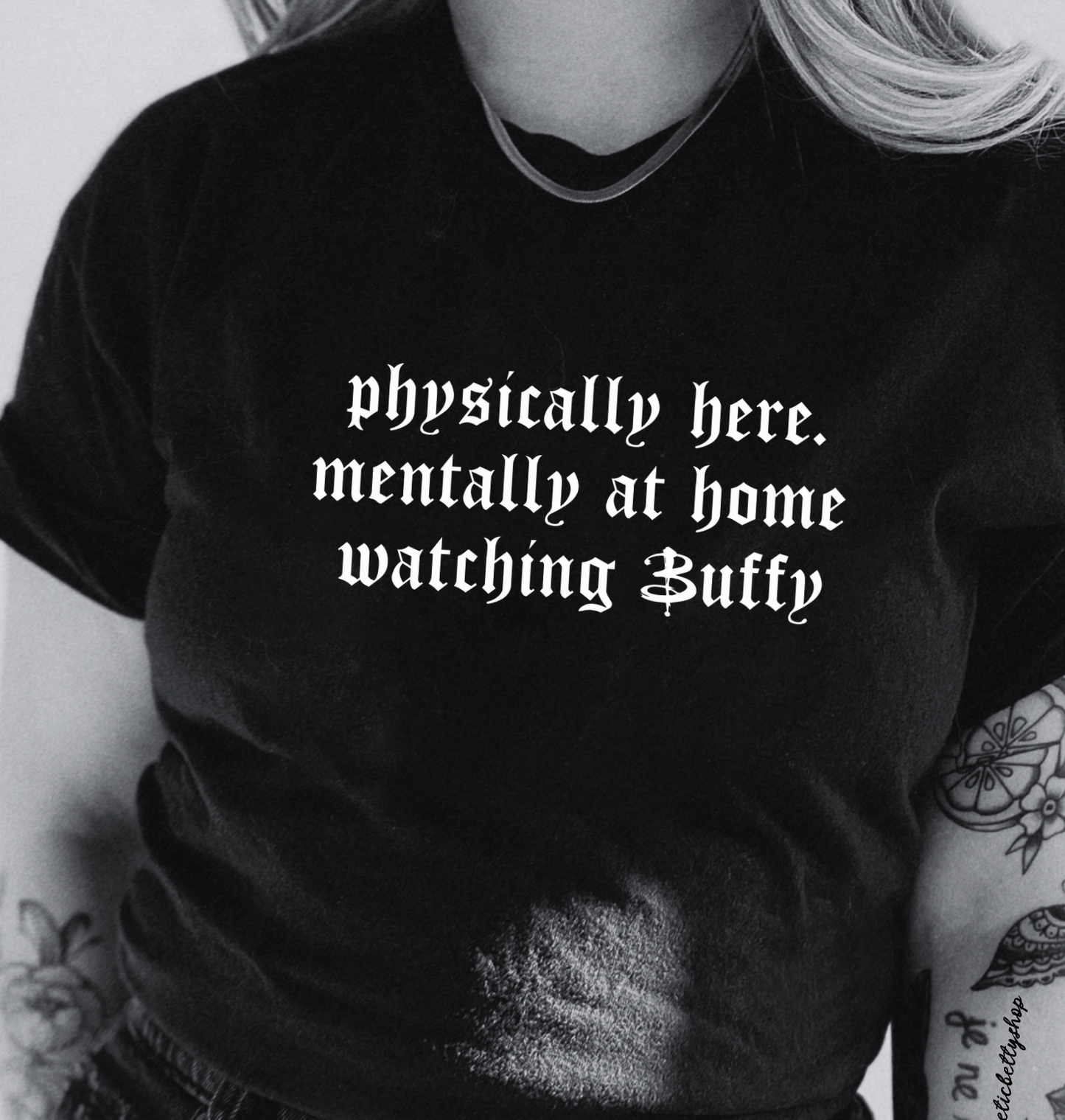 Mentally At Home Watching Buffy Quote T-Shirt - Black Unisex