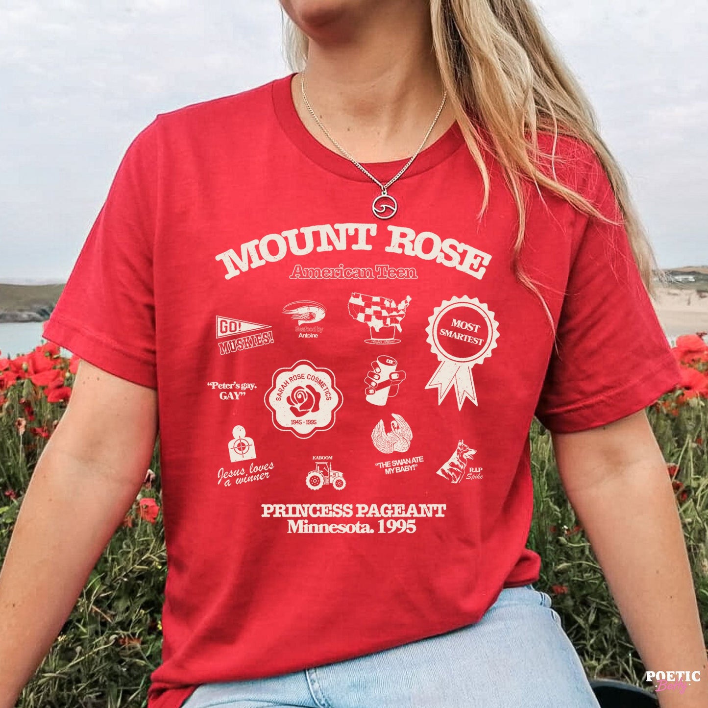 Mount Rose American Drop Dead Gorgeous Pageant Souvenir T-Shirt