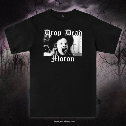 Drop Dead Moron! Dani Bunch of Hocus Movie T-Shirt