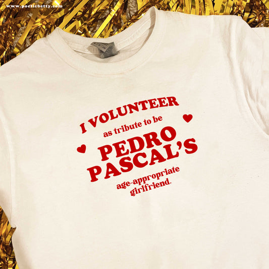 Pedro Pascal's age-appropriate Girlfriend Printed Slogan T-Shirt (as seen on Tik Tok)