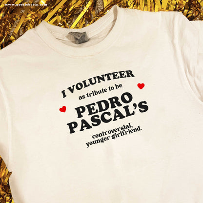 Pedro Pascal Controversial, Younger Girlfriend Printed Slogan T-Shirt (as seen on Tik Tok)
