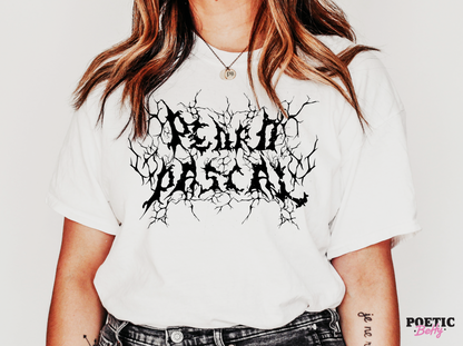 Pedro Pascal Is Punk Death Metal Band Inspired Unisex T-Shirt