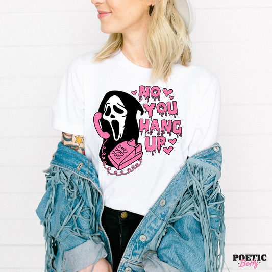 No You Hang Up Ghostface It's a Scream Movies T-Shirt