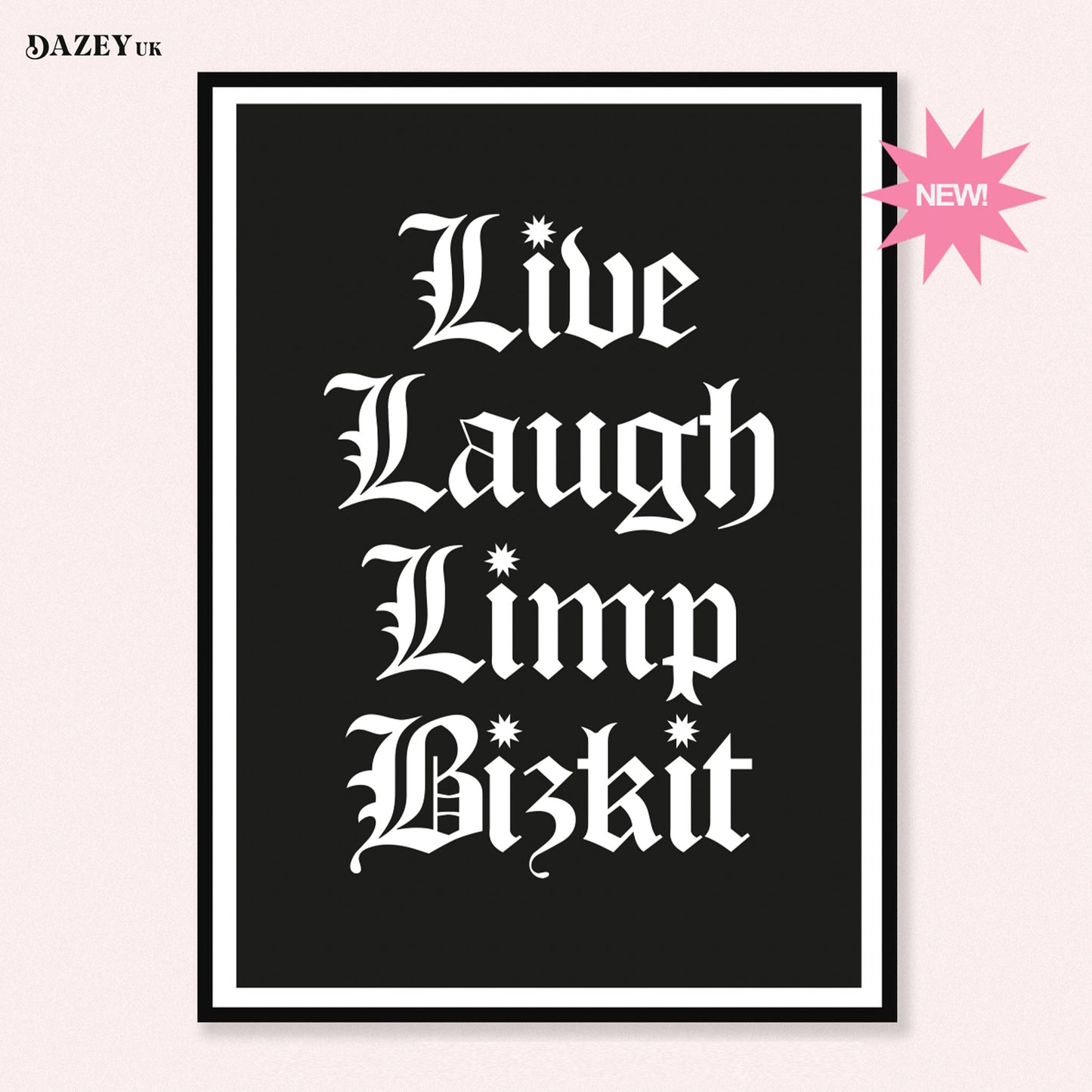 Live Laugh Limp Bizkit Art Print